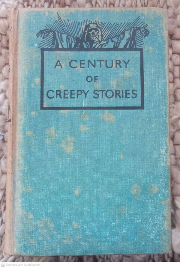 Century of Creepy Stories1 A Century Of Creepy Stories secondhand book