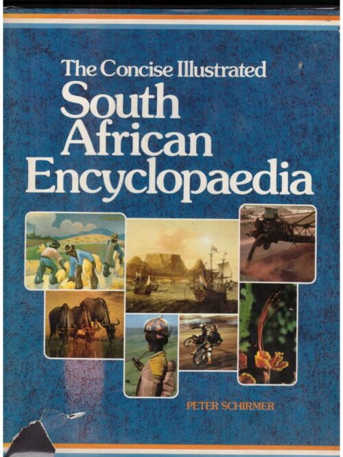 Concise South African Encyclopaedia1 The Concise South African Encyclopaedia – Peter Schirmer secondhand book