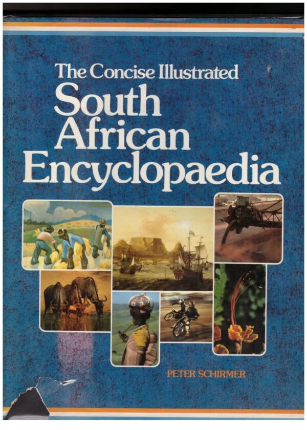 The Concise South African Encyclopaedia – Peter Schirmer secondhand book