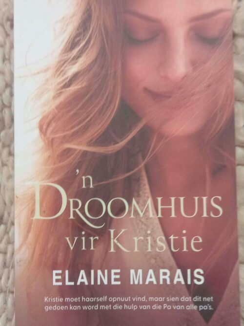 Droomhuis Vir Kristie — Elaine Marais secondhand book