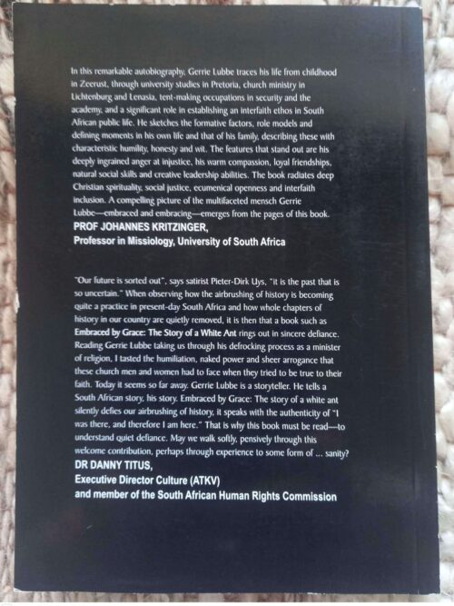Embraced By Grace: The Story Of A White Ant — Gerrie Lubbe *SIGNED* secondhand book