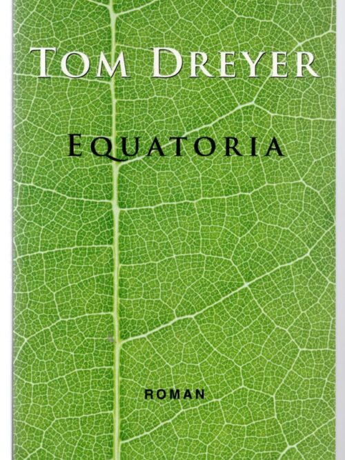 Equatoria — Tom Dreyer secondhand book