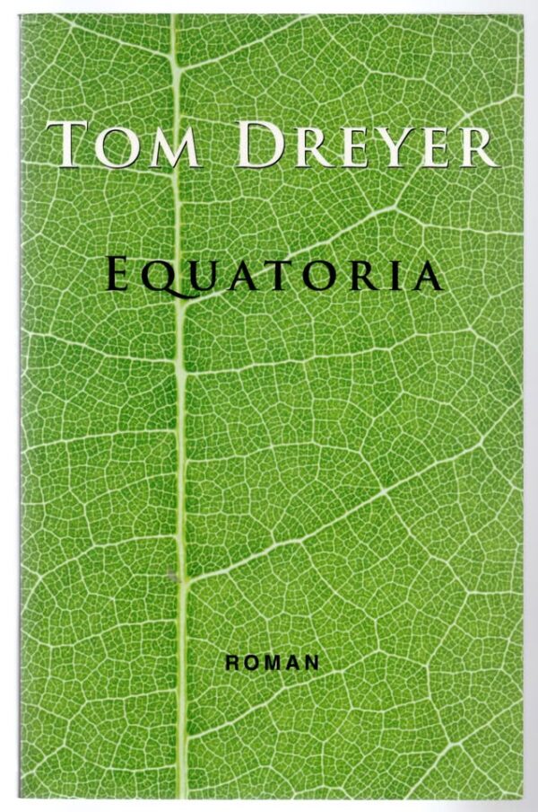 Equatoria — Tom Dreyer secondhand book