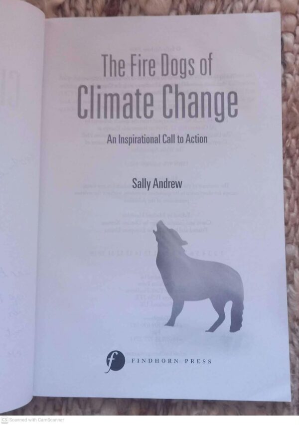 The Fire Dogs Of Climate Change — Sally Andrew **SIGNED** secondhand book