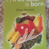 A Fruit Eater Is Born — Essie Honiball **SIGNED** secondhand book