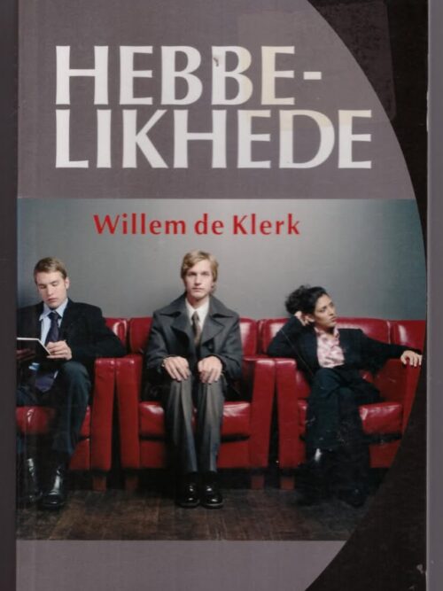 Hebbelikhede — Willem De Klerk secondhand book