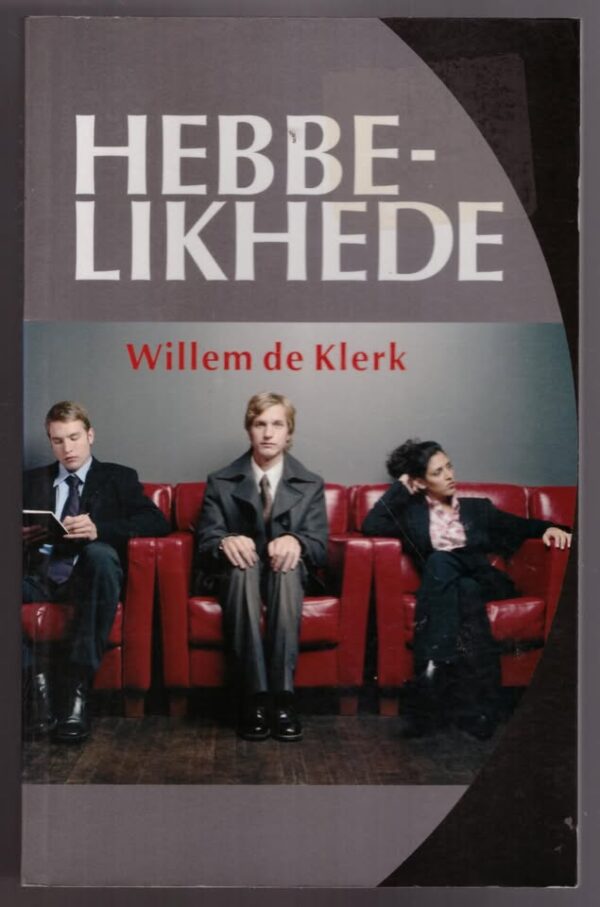Hebbelikhede — Willem De Klerk secondhand book