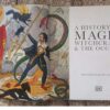 A History Of Magic, Witchcraft And The Occult – DK, Suzannah Lipscomb secondhand book