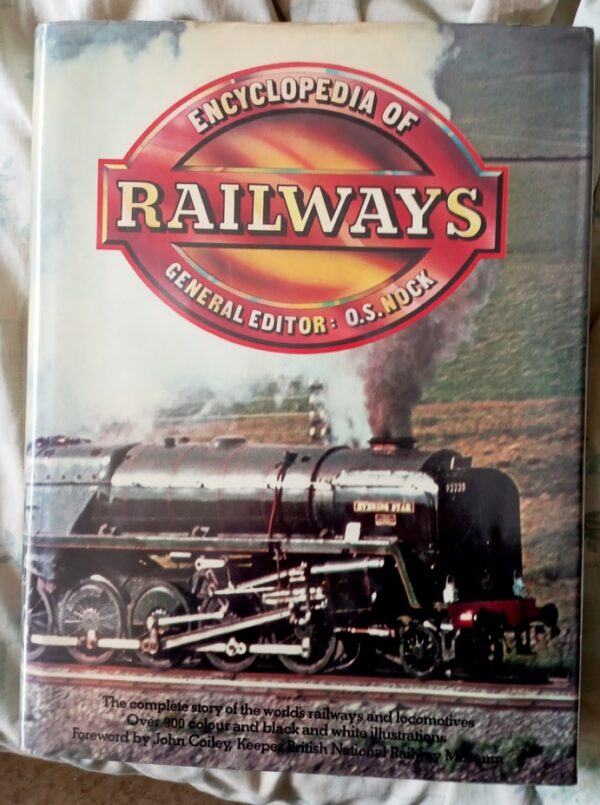 Encyclopaedia Of Railways – O.S. Nock secondhand book