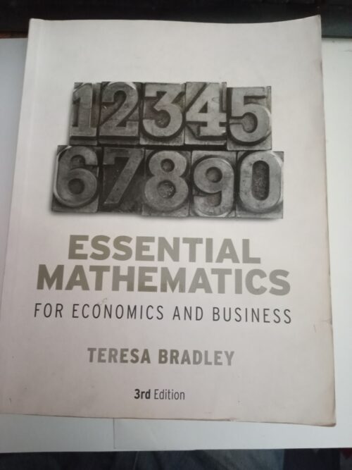 IMG_20260315_000938 Essential Mathematics For Economics And Business – Teresa Bradley secondhand book