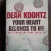 Your Heart Belongs To Me – Dean Koontz secondhand book