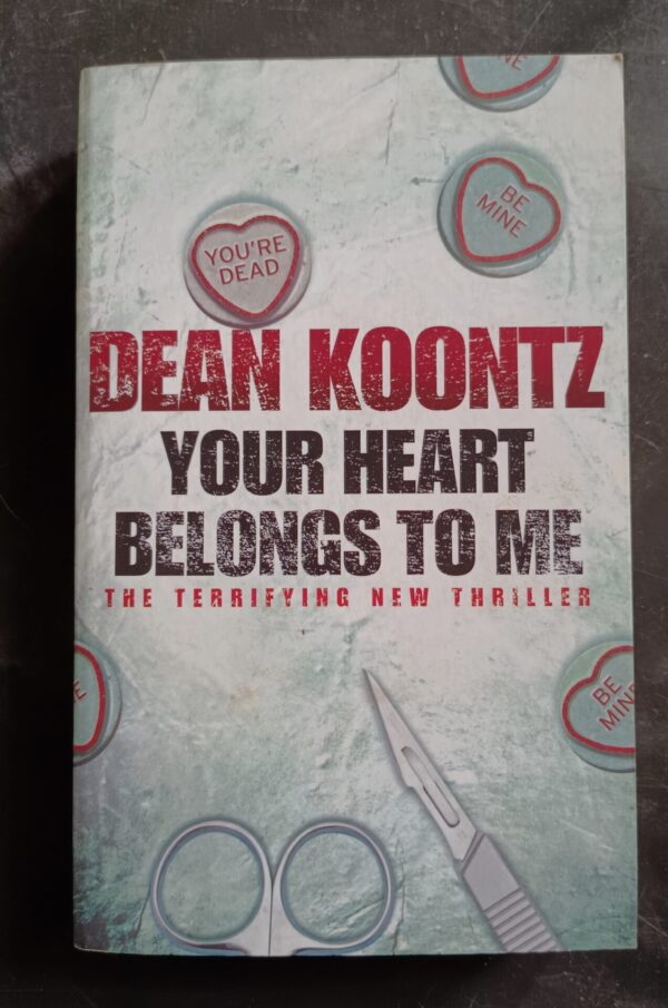 Your Heart Belongs To Me – Dean Koontz secondhand book