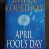 April Fool’s Day – Bryce Courtenay secondhand book