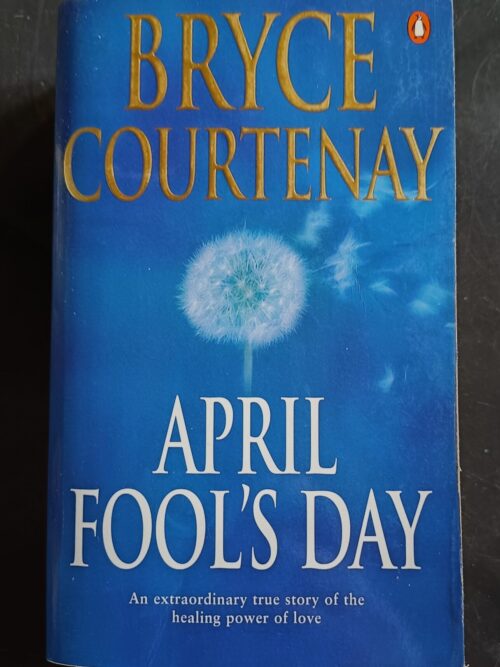 April Fool’s Day – Bryce Courtenay secondhand book