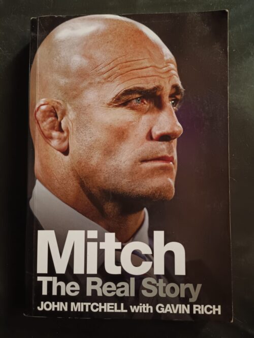 IMG_20260921_155528_201 Mitch: The Real Story – John Mitchell, Gavin Rich secondhand book