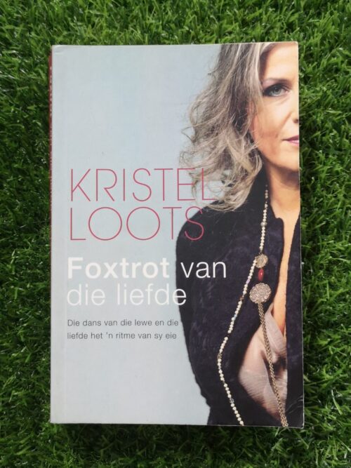 Foxtrot Van Die Liefde – Kristel Loots secondhand book