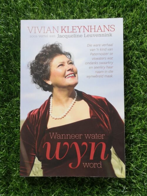 Wanneer Water Wyn Word – Vivian Kleynhans, Jacqueline Leuvennink secondhand book