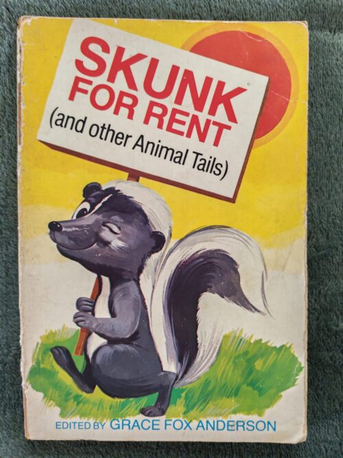 Skunk For Rent (And Other Animal Tails) – Grace Fox Anderson secondhand book