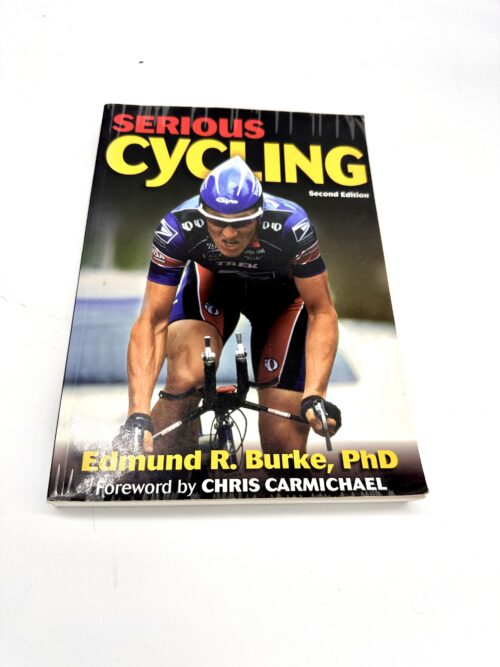 Serious Cycling – Edmund R. Burke secondhand book