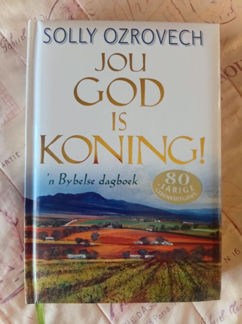 Jou God Is Koning! – Solly Ozrovech secondhand book