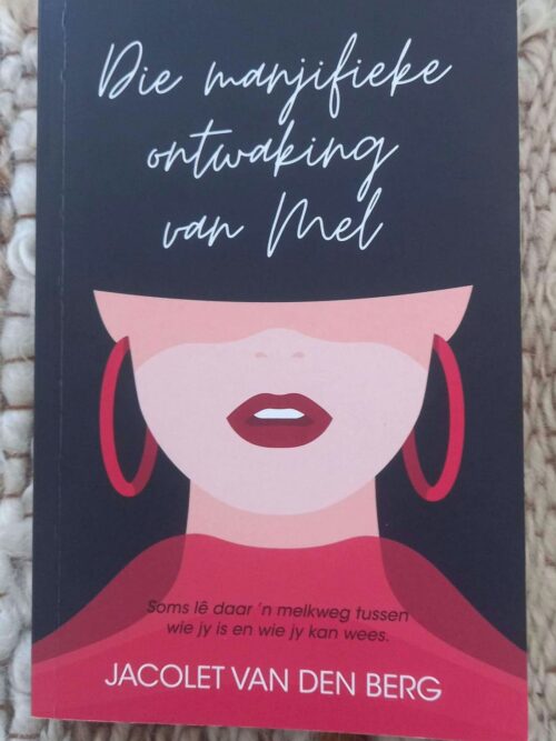 Die Manjifieke Onthulling Van Mel — Jacolet Van Den Berg secondhand book