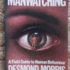 Manwatching — Desmond Morris secondhand book