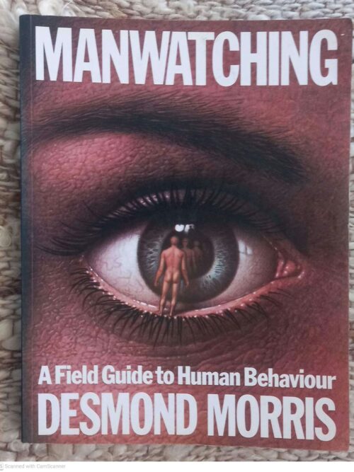 Manwatching — Desmond Morris secondhand book