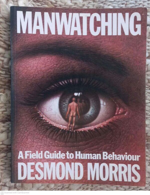 Manwatching — Desmond Morris secondhand book
