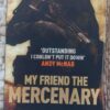 My Friend The Mercenary — James Brabazon secondhand book