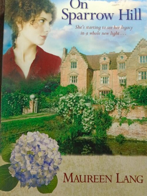 On Sparrow Hill - Maureen Lang On Sparrow Hill – Maureen Lang secondhand book