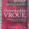 Onverskrokke Vroue — Bettina Wyngaard secondhand book