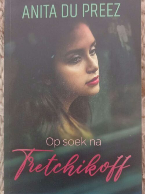 Op Soek Na Tretchikoff — Anita Du Preez secondhand book