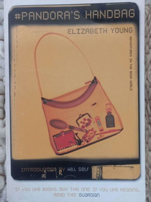 Pandora’s Handbag: Adventures In The Book World — Elizabeth Young secondhand book