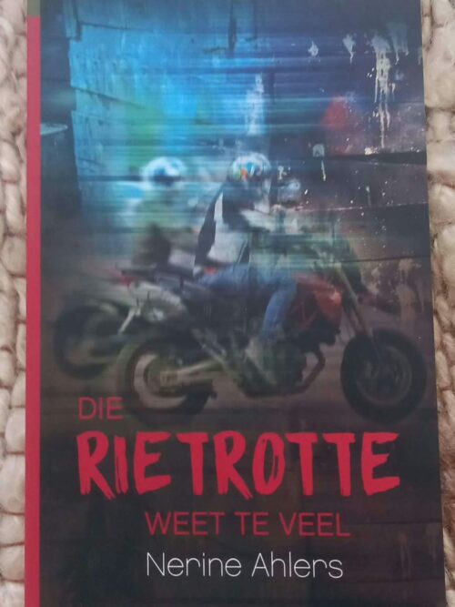 Die Rietrotte Weet Te Veel — Nerine Ahlers secondhand book