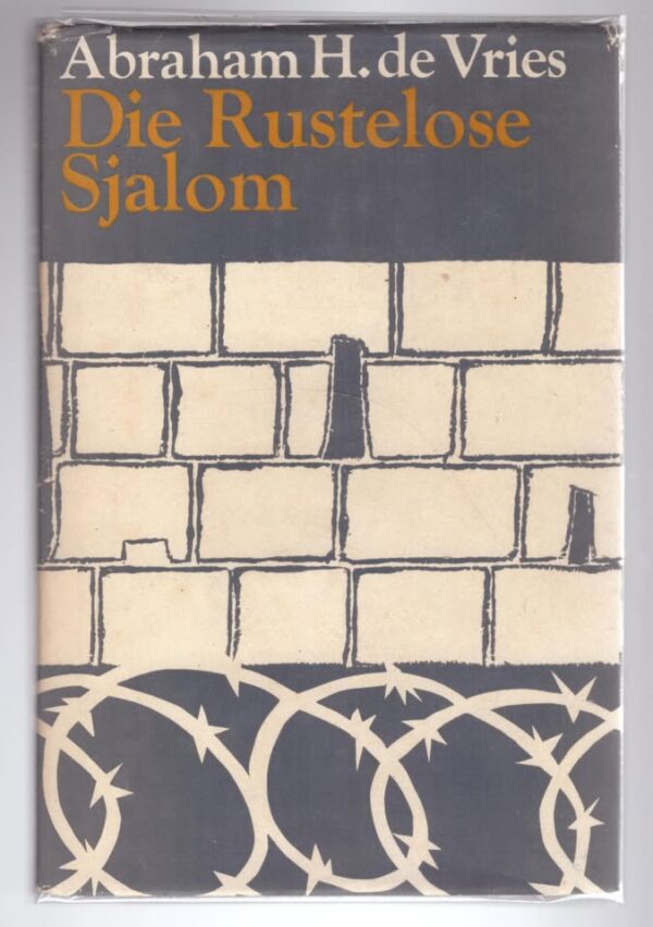 Die Rustelose Sjalom — Abraham H. De Vries secondhand book
