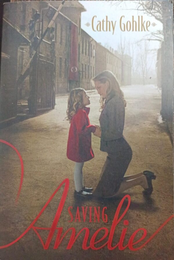 Saving Amelie – Cathy Gohlke secondhand book