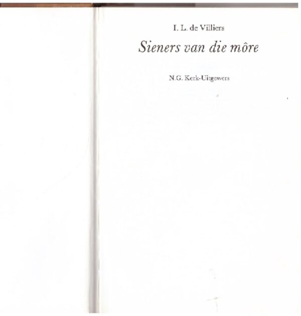 Sieners Van Die Môre — I. L. De Villiers secondhand book