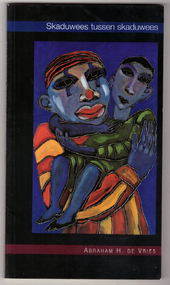 Skaduwees Tussen Skaduwees — Abraham H. De Vries secondhand book