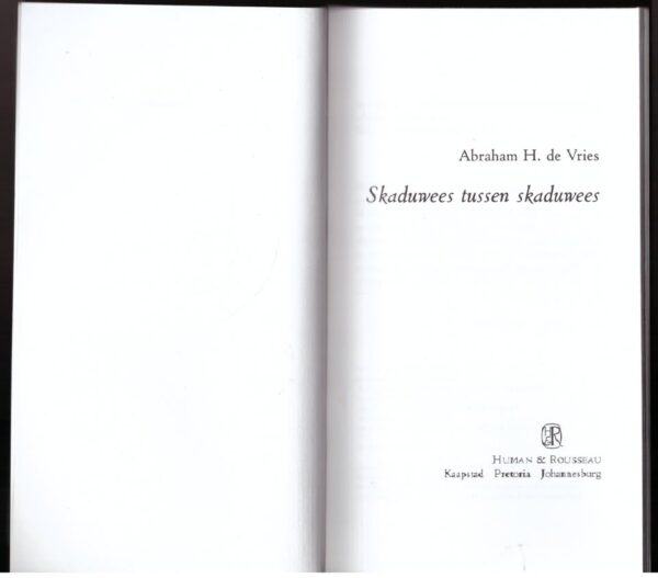 Skaduwees Tussen Skaduwees — Abraham H. De Vries secondhand book