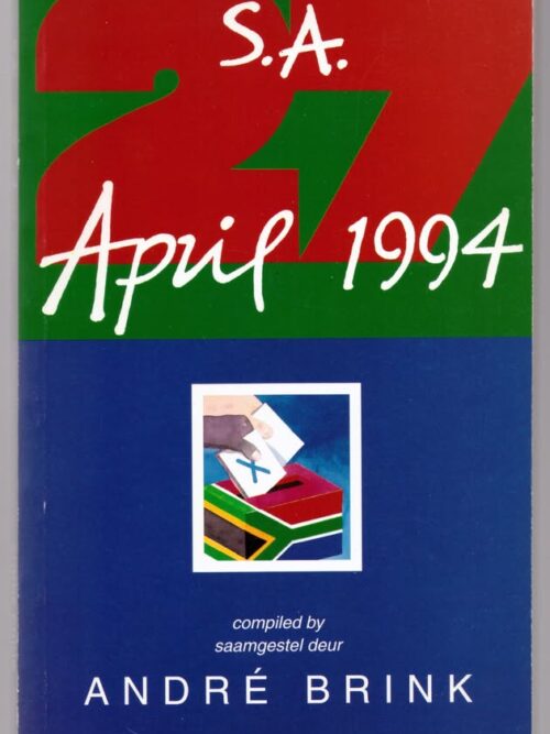 SA, 27 April 1994: ‘n Skrywersdagboek — André P. Brink secondhand book