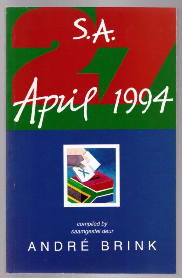 Skrywersdagboek1 SA, 27 April 1994: ‘n Skrywersdagboek — André P. Brink secondhand book