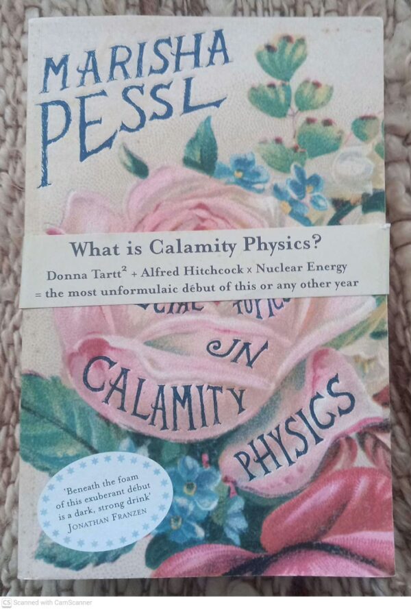 Special Topics In Calamity Physics — Marisha Pessl secondhand book