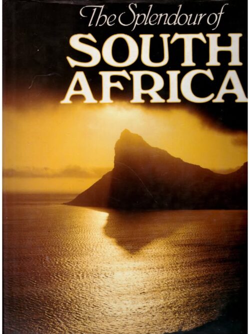 Splendour of South Africa1 The Splendour Of South Africa — R.I.B. Webster secondhand book