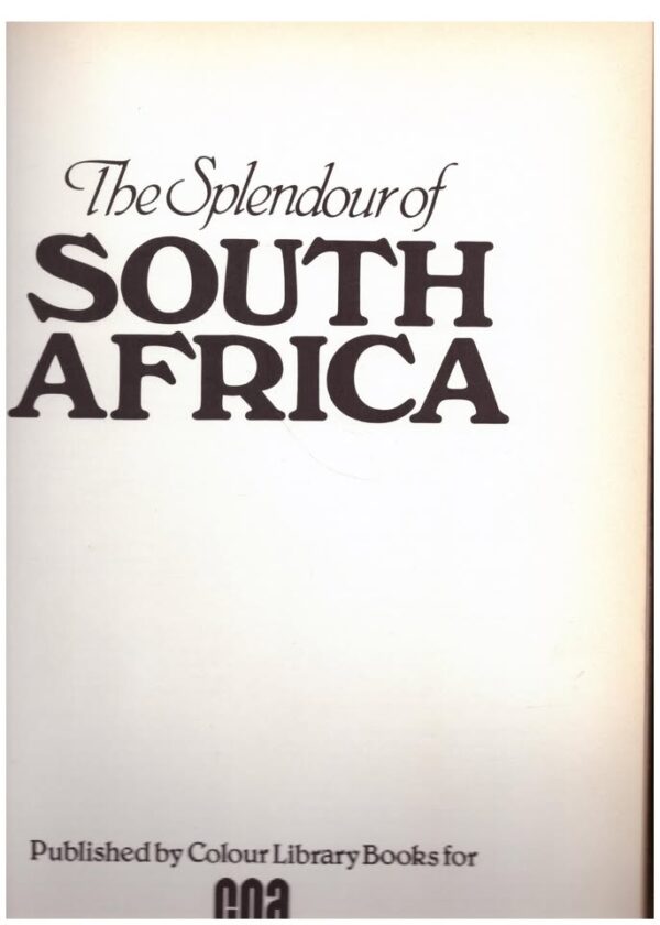 The Splendour Of South Africa — R.I.B. Webster secondhand book