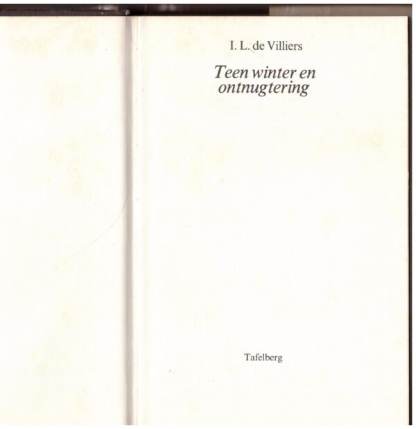 Teen Winter En Ontnugtering — I.L. De Villiers secondhand book