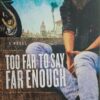 Too Far To Say Far Enough – Nancy Rue secondhand book