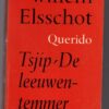 Tsjip & De Leeuwentemmer — Willem Elsschot (Dutch) secondhand book