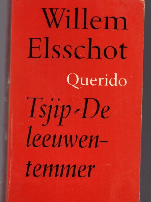Tsjip & De Leeuwentemmer — Willem Elsschot (Dutch) secondhand book