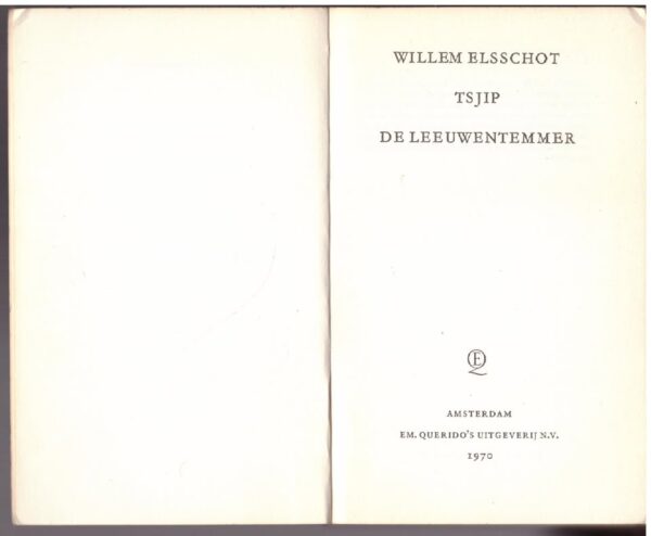 Tsjip & De Leeuwentemmer — Willem Elsschot (Dutch) secondhand book