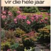 Tuingids Vir Die Hele Jaar — Koos Robbertse secondhand book